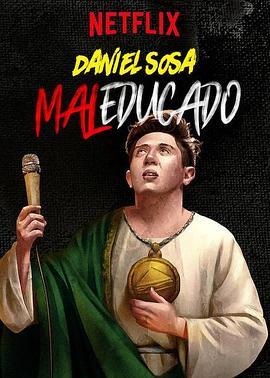 Daniel Sosa: Maleducado海报